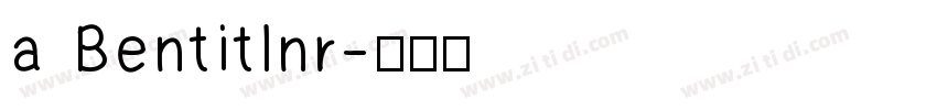 a Bentitlnr字体转换